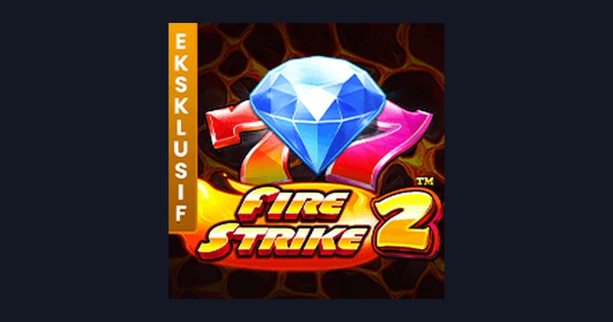 Nikmati Fire Strike 2 dengan Deposit Dana OVO Gopay dan Promo Menarik